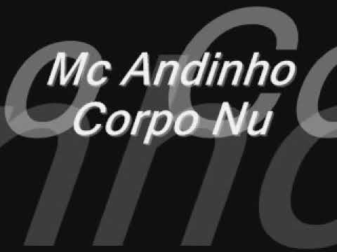 MC Andinho - corpo nu