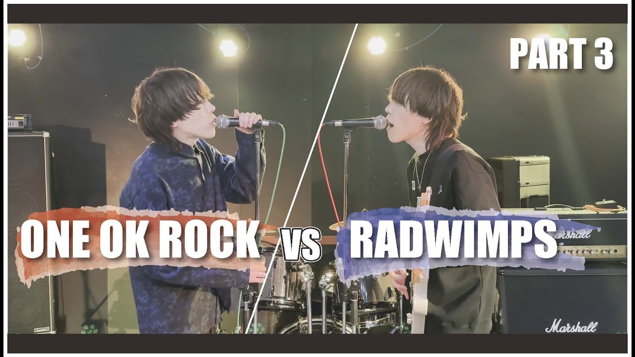 ONE OK ROCK vs RADWIMPS MASHUP!! PART3