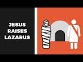 Jesus Raises Lazarus - A Faith Kids Bible Story Video