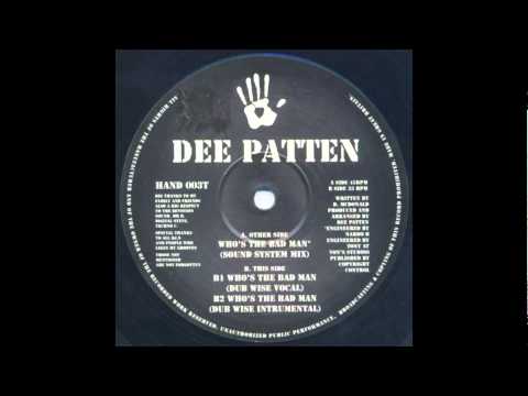 Dee Patten - Who's The Badman