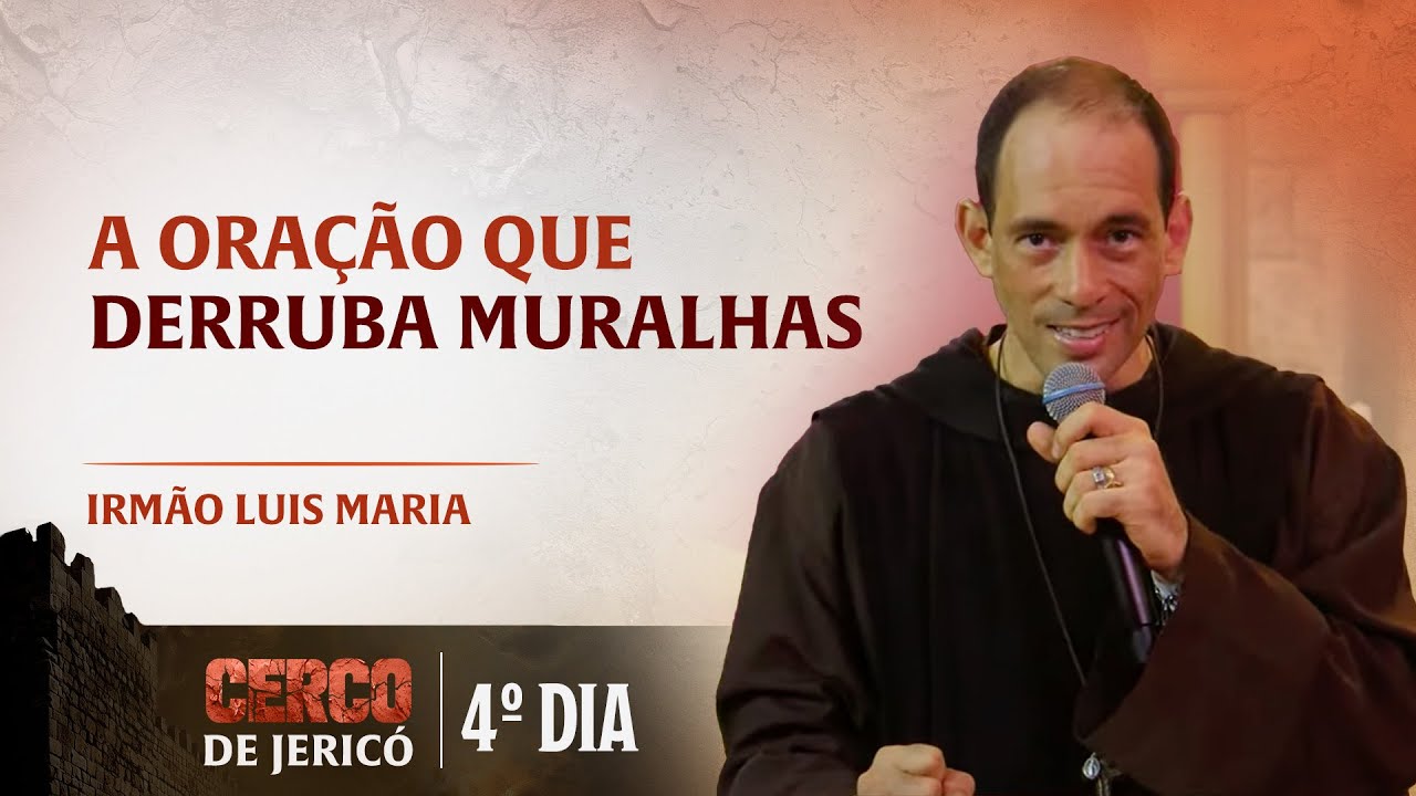 A oração que derruba muralhas -  Irmão Luis Maria | Hesed