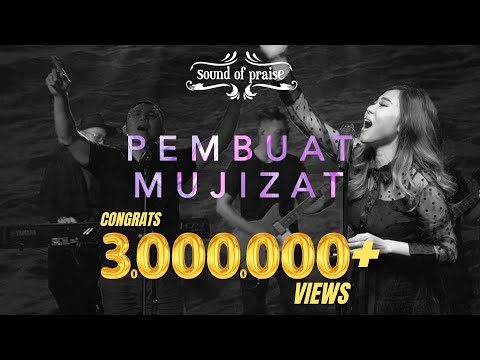 PEMBUAT MUJIZAT (YANG MEMBELAH LAUT) - SOUND OF PRAISE