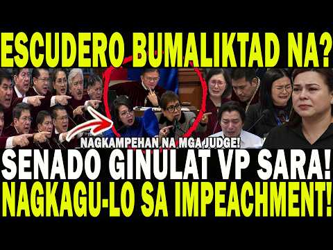 ESCUDERO BUMALIKTAD NA? SENADO GINULAT VP SARA! NAGKAMPEHAN NA MGA JUDGE! NAGKAGU-LO SA IMPEACHMENT!