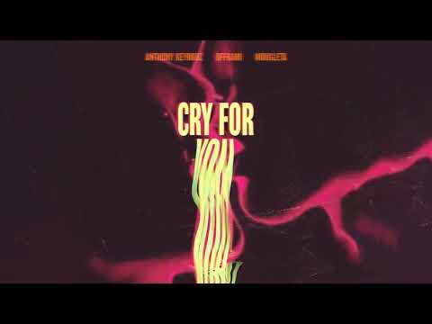 Anthony Keyrouz x offrami x Mougleta - Cry For You (Official Audio)