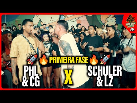 (PRIMEIRA FASE🔥🚀) PHL & CG X SCHULER & LZ -  | BATALHA DA APOSTA #24🤑|