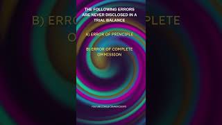 Errors Not Disclosed in a Trial Balance #accountancy #accounting