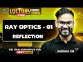 NEET 2025 Physics Victory Crash Course Series Ray Optics Reflection Anubhav Sir