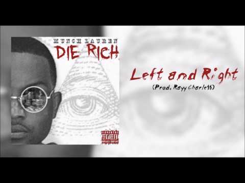Munch Lauren - Left and Right (Prod Rayy Charle$$) [Audio Only]