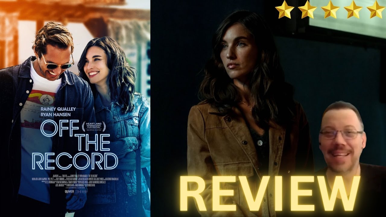 OFF THE RECORD Movie Review | Rainey Qualley | Ryan Hansen