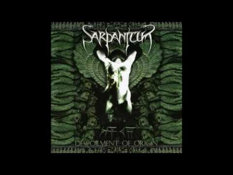 Sarpanitum - Despoilment of Origin (2007) Full Album