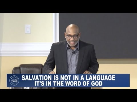IOG - Bible Speaks - "Salvation Is Not A Language, Salvation Is In The Word Of God"