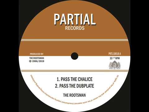 The Rootsman - Pass The Chalice - Tribal Dervish - Partial 10" PRTL10018