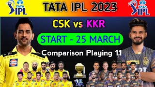 TATA IPL 2023 Starting Match | CSK vs KKR Playing 11 IPL 2023 |  First Match IPL 2023
