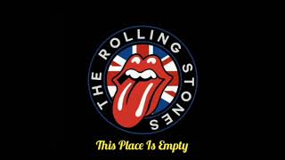 The Rolling Stones - This Place Is Empty