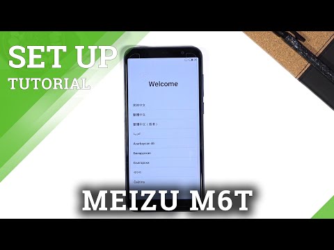 How to Set Up Meizu M6T – First Activation Set Up