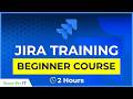 Jira Training Course For Beginners Project Management Tutorial