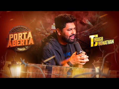 Thiago Jhonathan - Porta Aberta
