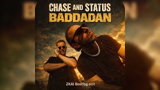 Download lagu Chase & Status, Bou - Baddadan ft. IRAH, Flowdan, Trigga, Takura (ZKAI Bootleg Edit) mp3