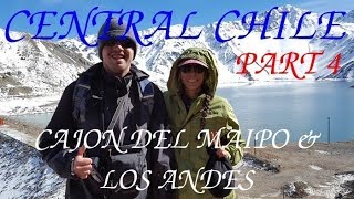 preview picture of video 'Central Chile- Part 4/4 (CAJON DEL MAIPO & LOS ANDES)'