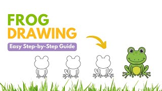 How to Draw a Frog - A Step-by-Step Guide 🐸