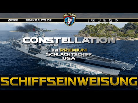 Review - CONSTELLATION [T8 BB] - World of Warships [Deutsch]