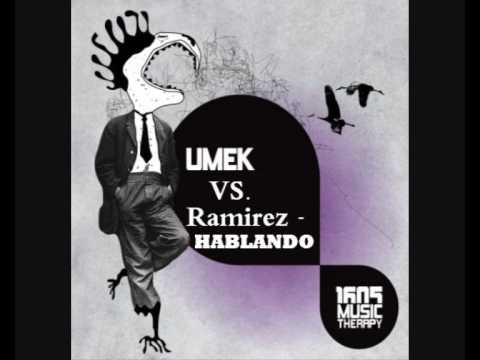 Umek Vs. Ramirez - Hablando (Original mix)