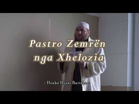 Pastro zemrën nga xhelozia - Hoxhë Hysni Berisha