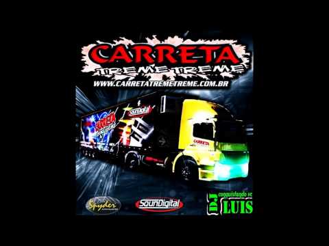 Carreta Treme Treme - Especial de Verão - Dj Luis