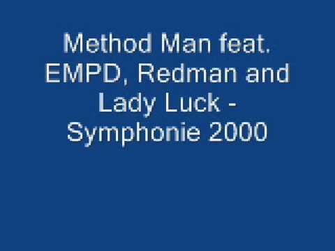 Method Man feat EMPD, Redman and Lady Luck - Symphonie 2000
