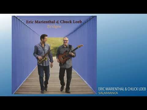 Eric Marienthal & Chuck Loeb - Salamanca