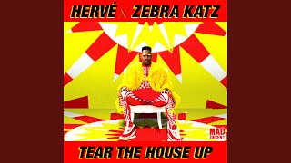 Tear the House Up