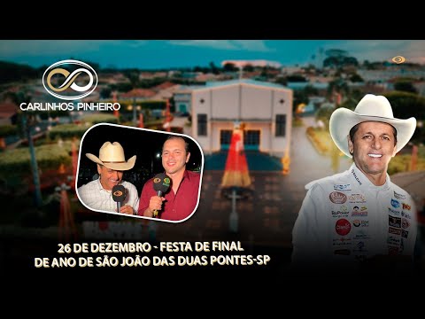 Festividades do final de ano de São João das duas Pontes/SP