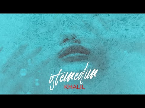 Khalil - İstemedim (prod. by LXXXRY)