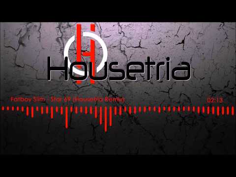 Fatboy Slim - Star 69 (HOUSETRIɅ Remix)