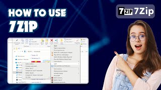 How to use 7zip 2024 (Step-by-Step Guide)