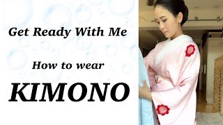 【GRWM】How to wear Kimono