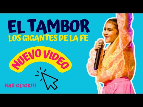 EL TAMBOR l Los Gigantes De La Fe - Nueva Cancion Infantil Cristiana