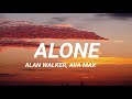 Alan Walker Alone Lyrics Ft Ava Max