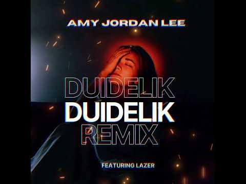 Amy Jordan_Lee - Duidelik Remix ft Lazer [Tiktok open challenge]