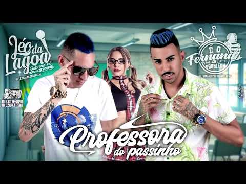 MC LEO DA LAGOA E FERNANDO PROBLEMA-PROFESSORA DO PASSINHO-MÚSICA NOVA-ÁUDIO OFICIAL