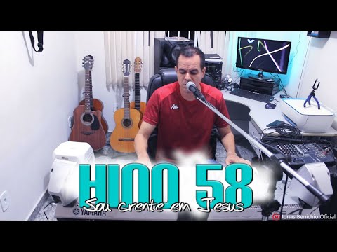 Jonas Benichio - Sou crente em Jesus - 58