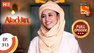 Aladdin - Ep 313 - Full Episode - 28th October, 2019 Aladdin - Ep 313 - Full Episode - 28th October, 2019