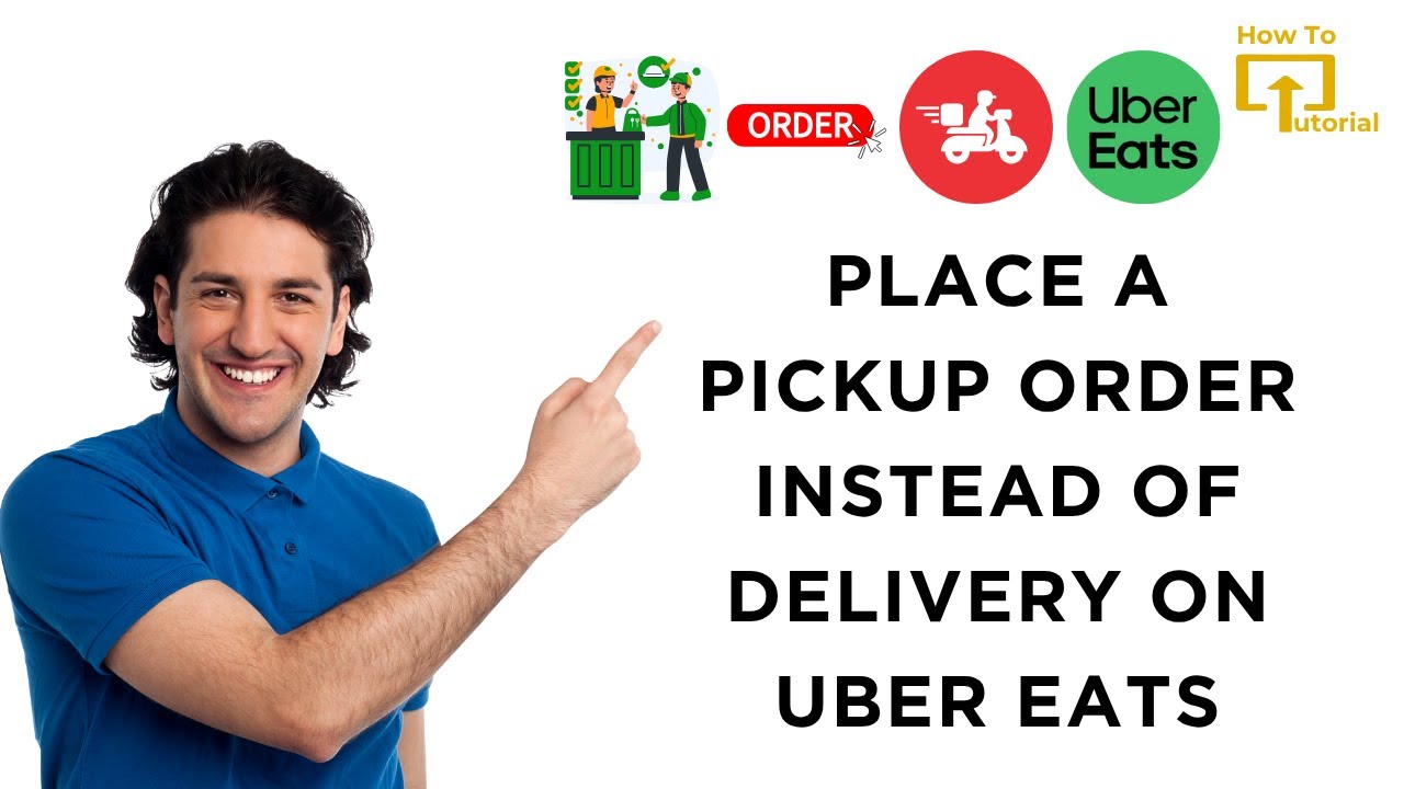 How to Place a Pickup Order Instead of Delivery on Uber Eats