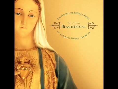 Magnificat - Z. Randall Stroope
