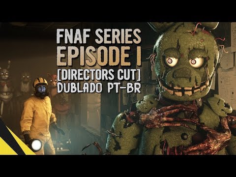 Five Nights at Freddy's Series [DUBLADO PT-BR] (Episódio 2)