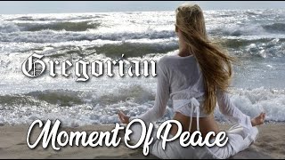 ♪ Gregorian - Moment Of Peace ᴴᴰ(Tradução) ♪