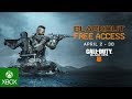 Call of Duty®: Black Ops 4 – April Free Access Blackout Announcement