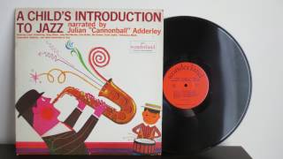 Julian Cannonball Adderley ‎– A Child's Introduction To Jazz