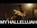 My Hallelujah - Jordan Colle