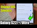 Galaxy S22 S22 Ultra How To Change SOS Contacts